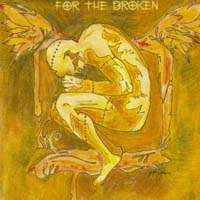 For the Broken — The Infection